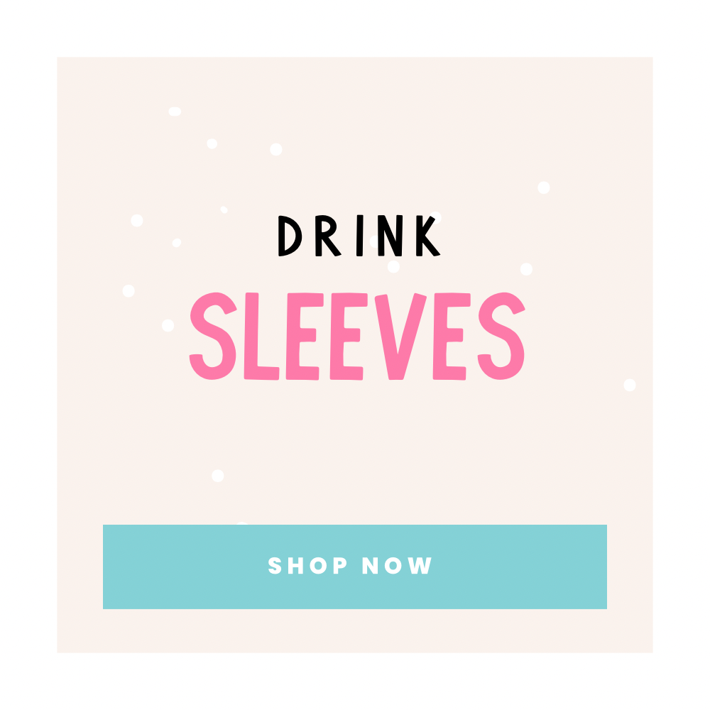Drink Sleeves