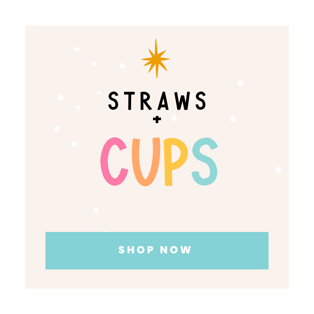 Straws + Cups