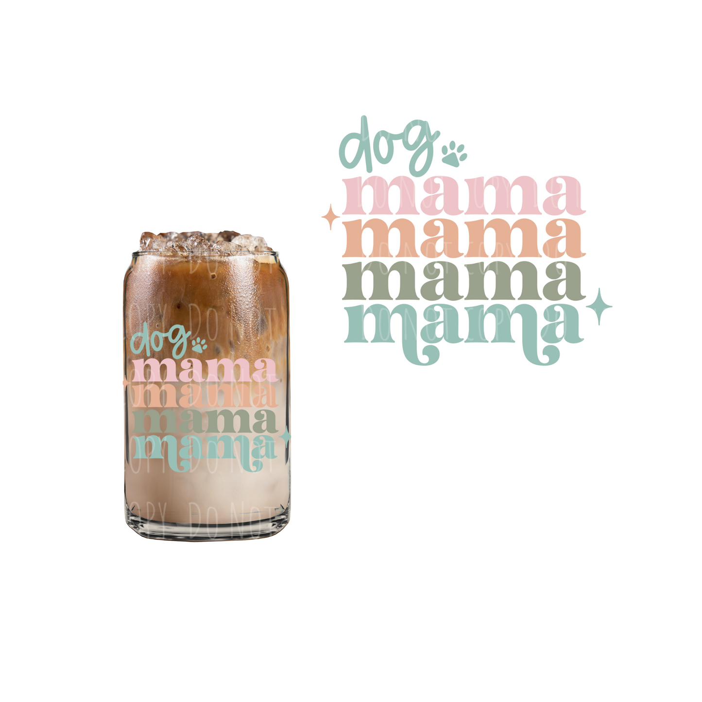 Dog Mama (DOUBLE SIDED) UVDTF decal