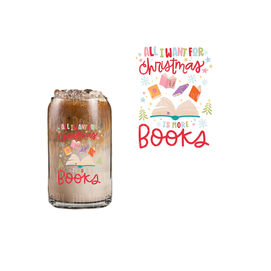 All I Want For Christmas Is Books (DOUBLE SIDED) UVDTF decal