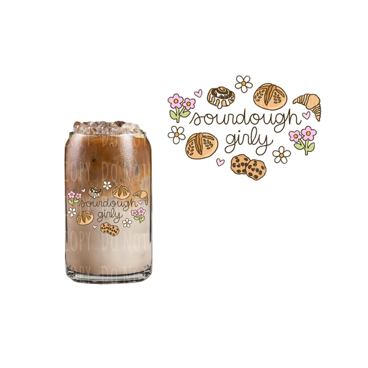 Sourdough Girly (DOUBLE SIDED) UVDTF decal