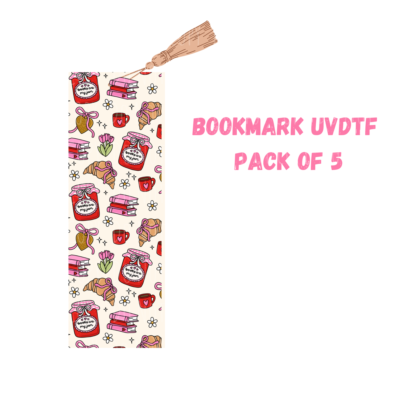 Books + Jam (DOUBLE SIDED) Bookmark UVDTF (pack of 5)