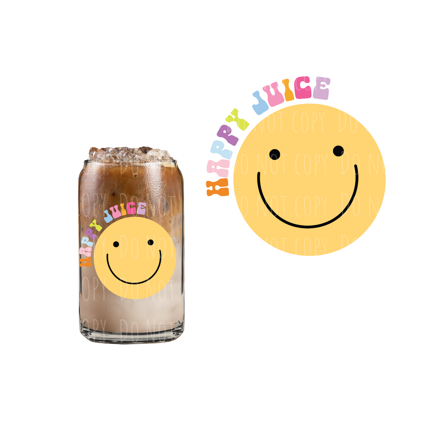 Happy Face Happy Juice  (DOUBLE SIDED) UVDTF decal